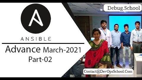 Ansible Advanced | March-2021 | Part-2