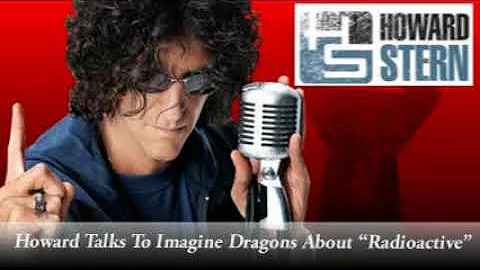 Stern Show Clip – Howard Talks To Imagine Dragons About “Radioactive”
