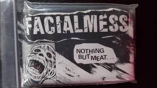 Facialmess - Nothing But Meat - Side B
