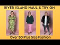 River Island Curves Plus Size Haul &amp; Try On - Over 50 Plus Size Fashion