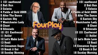 Fourplay Best Songs - Fourplay Greatest Hits Playlist