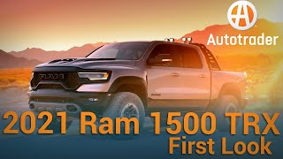 2021 Ram 1500 TRX First Look Autotrader