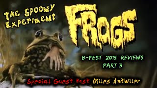 B-Fest 2015 Reviews (Part 3) - Frogs