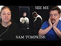 This UK Artist You Need To Know! Sam Tompkins - See Me | Reaction