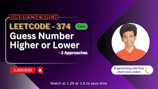 Guess Number Higher or Lower | Leetcode 374 | Approach + Code with explanation.