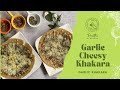 Garlic cheesy khakara  cheesy khakara  tasty khakara recipe  cheesy butter garlic khakara