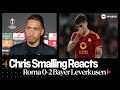 IT WASNT EASY  Chris Smalling  Roma 0 2 Bayer Leverkusen  UEFA Europa League