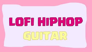 Lo Fi Guitar | Фоновая Музыка Без Авторских