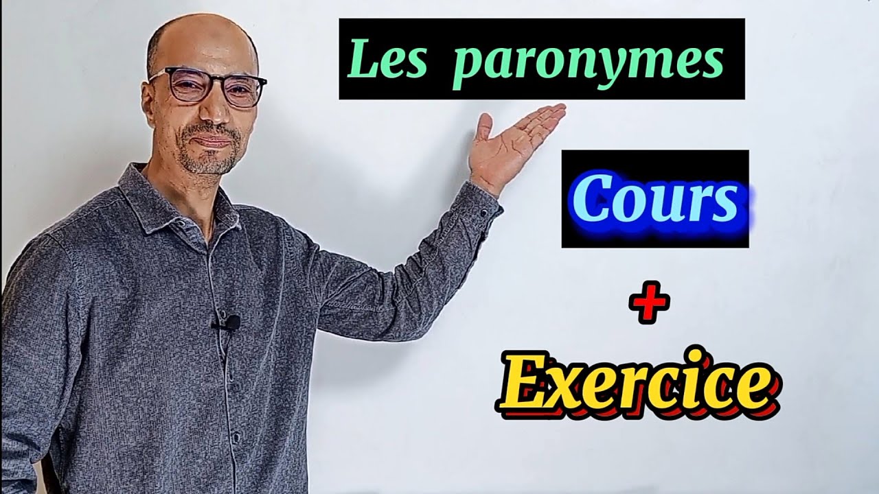 Les paronymes 👉 Cours + exercice corrigé 😍
