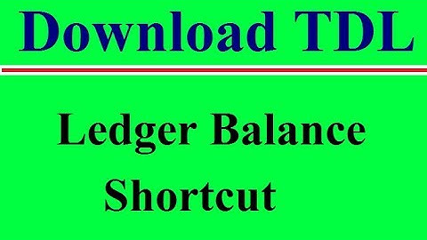 Secret Feature of Tally ERP 9 || Ledger Balance Shortcut || Download .tdl File
