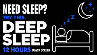 Need Sleep Fast? 12 Hours Brown Noise Black Screen