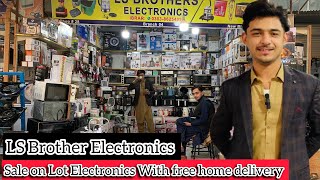 Sale On Lot Electronics In Ls Brothers Electronics With Free Home Delivery