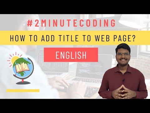 2 Minute Coding | English | How to add title to a HTML web page?