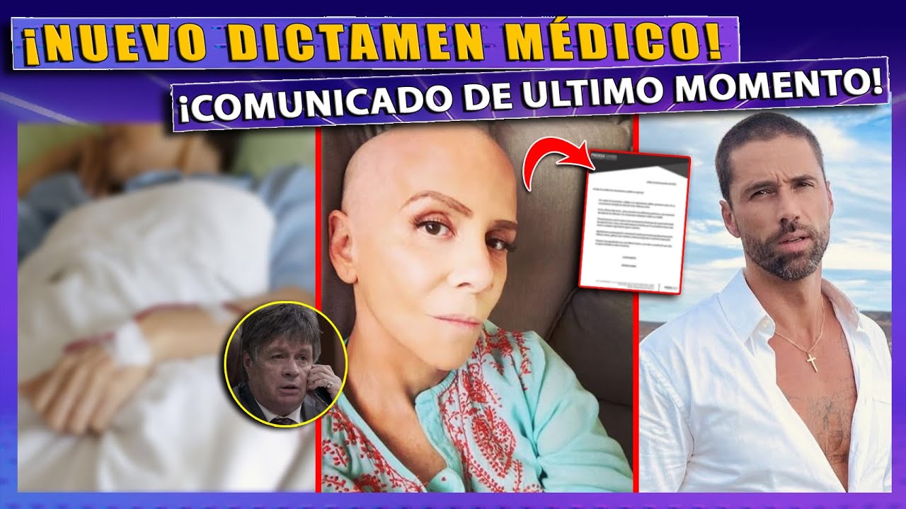 ¡ULTIMA HORA!SALE NUEVA INFORMACIÓN SOBRE EL LAMENTABLE ESTADO DE SALUD ...