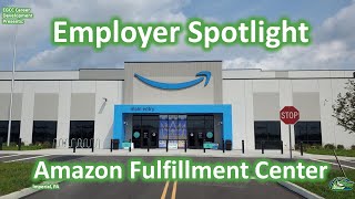 Employer Spotlight - Amazon Fulfillment Center