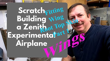 Scratchbuilding a Zenith 701 Experimental Airplane, Fitting Wing Root Top Skin Part 1