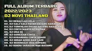 Full Album Terbaru 2022/2023 | DJ Novi Thailand