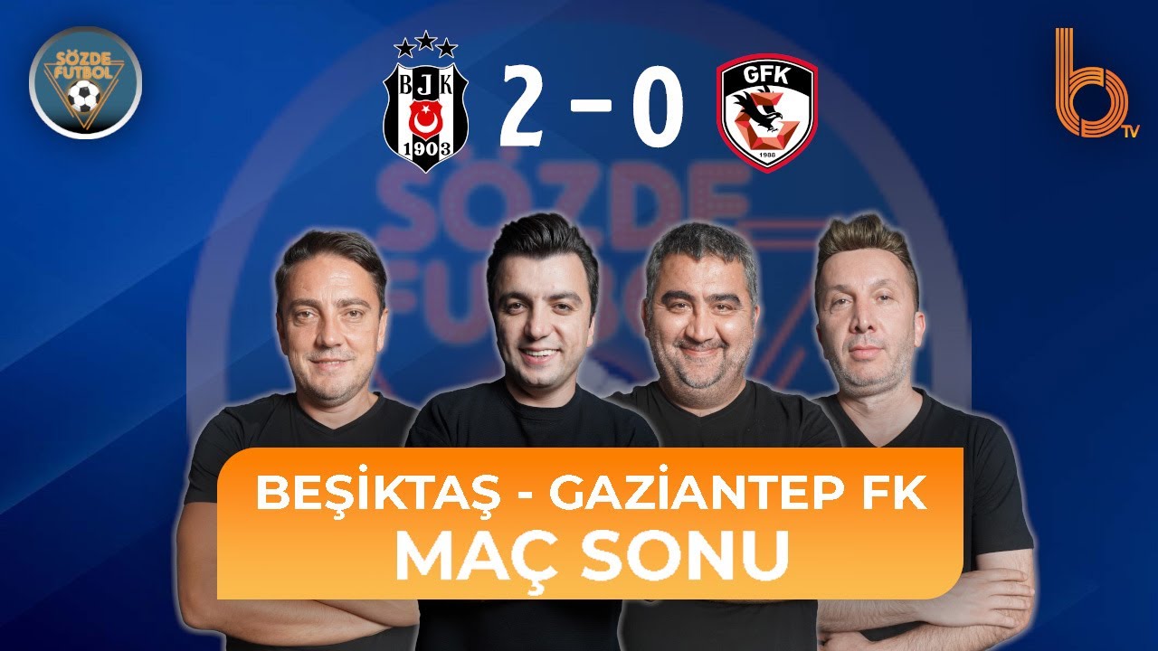 Gaziantep FK, Beşiktaş'a 2-0 mağlup oldu - Doğuş Haber Ajansı