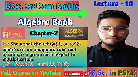 B.Sc. 3rd Semester Mathematics Algebra Chapter-2 Groups lecture-10#bsc #maths