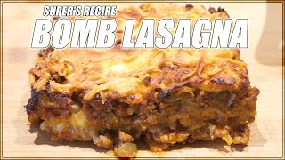Supers Bomb Lasagna Recipe Snackin With Super