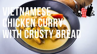 Vietnamese Chicken Curry with Crusty Bread | Everyday Gourmet S11 Ep76