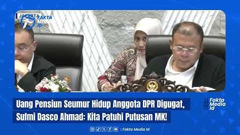 Terkait Gugatan Uang Pensiun DPR, Dasco: Kita Patuh pada Putusan MK!
