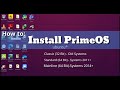 How to: Install PrimeOS (Classic, Standard & Mainline)