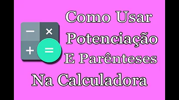 Como colocar potência na calculadora do celular?