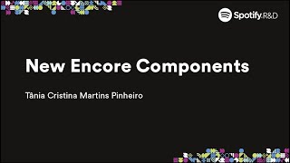 SpEC 2022: New Encore Components