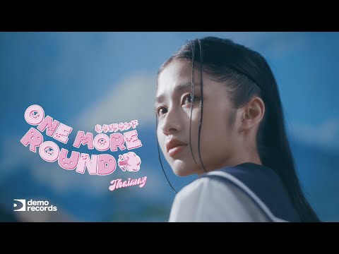 THAIMAY - One More Round (Official Music Video)