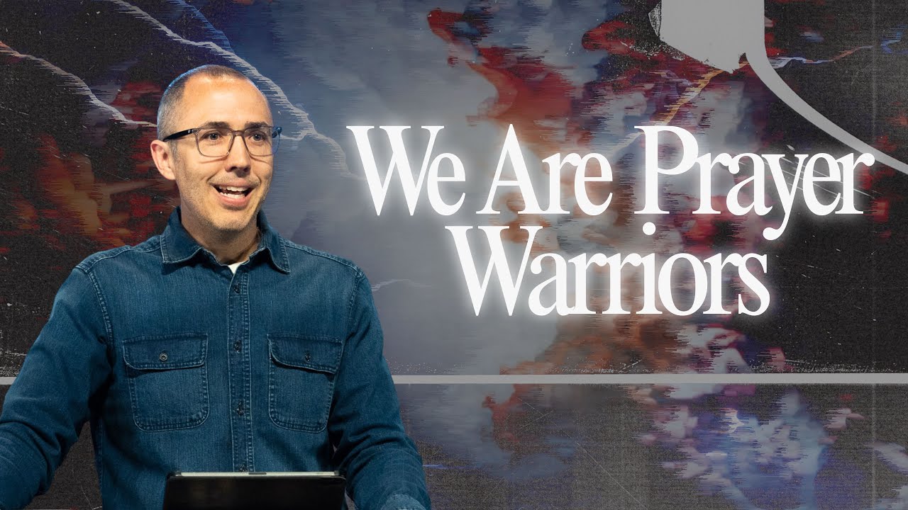 We are Prayer Warriors | Pastor Ben Dixon