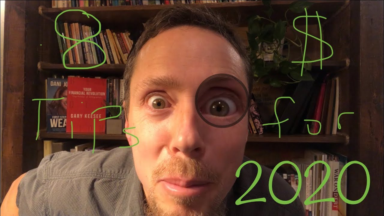 8 money tips for 2020!