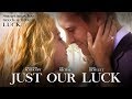 Sometimes Love Needs A Little Luck - "Just Our Luck" - Full Free Maverick Movie!