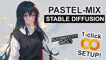Pastel-Mix - Stable Diffusion 1-CLICK Google Colab Setup