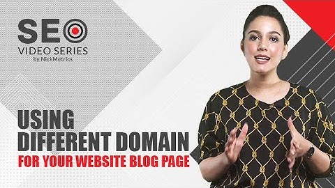 SEO Video Series | Using Different Domain For Your Website Blog Page