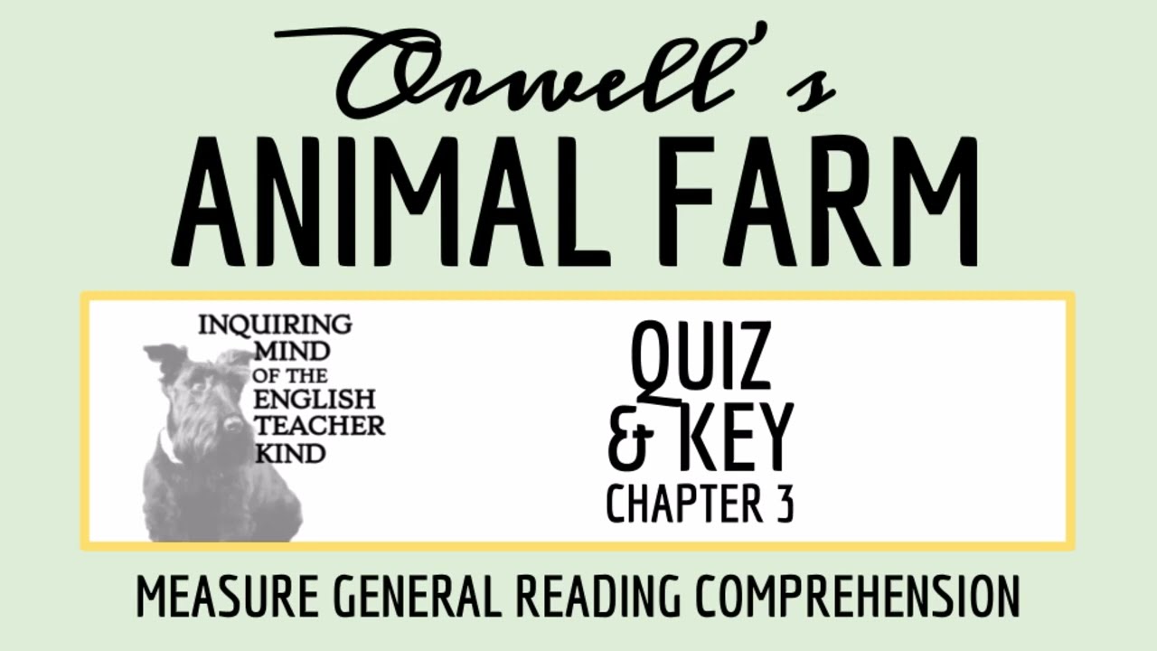 Animal Farm Chapter 3 Quiz and Answer Key - YouTube