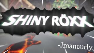 SHINY ROXX - By Jmancurly \\\\ Elliot - Gorilla Tag Montage