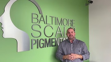 Welcome to Baltimore Scalp Pigmentation