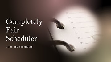 CompletelyFairScheduler