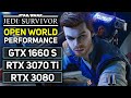 Star Wars Jedi Survivor | GTX 1660 S | RTX 3070 Ti | RTX 3080 | Open World Performance