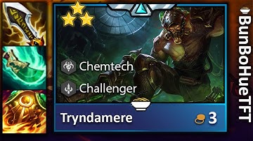 [Full] TFT Chemtech Army Tryndamere Carry 5 ChemtechTeam Comp! TFT 6.5 Tryndamere | TFT PBE Set 6.5