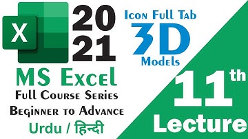 MS Excel 2021 Full Course Step By Step in Urdu Hindi Lecture 11 | Learn Icon and 3D Mode Complete