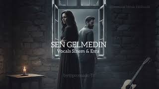 Sen Gelmedi̇n By -Tr Söz-Müzik Şfet