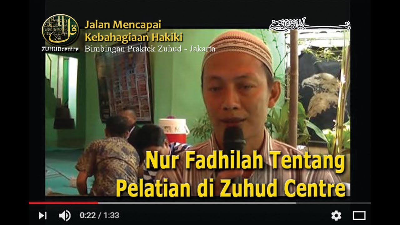 Nur Fadhilah Tentang Pelatihan Zuhud Centre Youtube