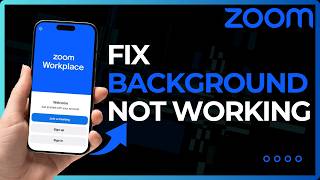How to Fix Zoom Background Not Working