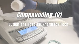 CPhT DIARIES ✨ | Compounding *ASMR-ish* | Pharmacy Tech DITL