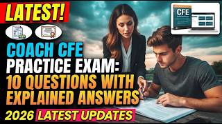 Coach CFE Practice Exam: Master 10 Key Questions With Thoroughly Explained Answers
