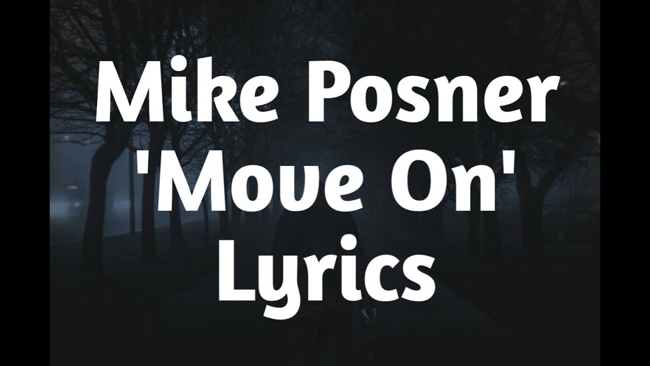 Mike Posner - Move On 🎵