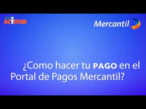 Como hacer tu pago en el portal de pagos Mercantil?