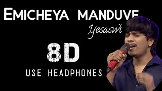 Video-Miniaturansicht von „Gandhapu Galini Song (Emicheya manduve Song) |8D Audio| Priyuraalu Pilichindhi Song Yesaswi Songs HQ“